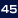 45